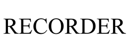 RECORDER