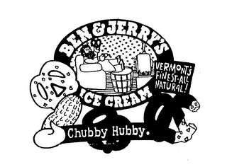 BEN & JERRY'S ICE CREAM VERMONT'S FINEST-ALL NATURAL! CHUBBY HUBBY.