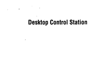 DESKTOP CONTROL STATION