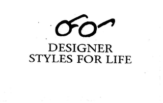 DESIGNER STYLES FOR LIFE