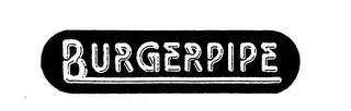 BURGERPIPE