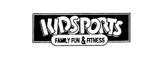 KIDSPORTS FAMILY FUN & FITNESS