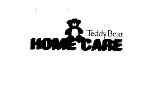 TEDDY BEAR HOME CARE