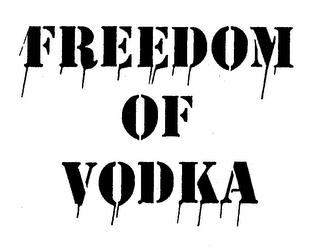 FREEDOM OF VODKA