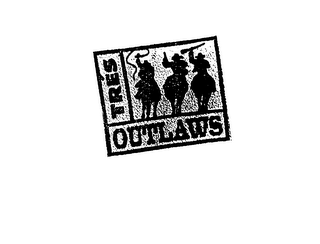 TRES OUTLAWS