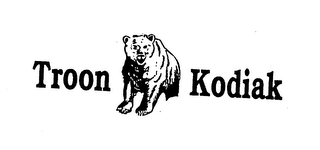 TROON KODIAK