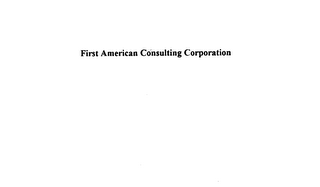 FIRST AMERICAN CONSULTING CORPORATION