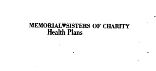 MEMORIAL SISTERS OF CHARITY HEALTH PLANS