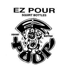 EZ POUR SQUIRT BOTTLES