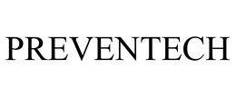 PREVENTECH