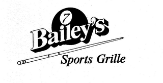 7 BAILEY'S SPORTS GRILLE