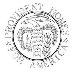 PROVIDENT HOMES FOR AMERICA