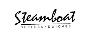 STEAMBOAT SUPERSANDWICHES