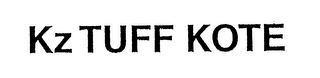 KZ TUFF KOTE