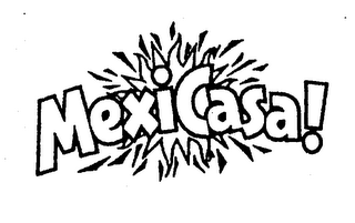 MEXICASA!