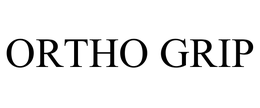 ORTHO GRIP