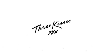 THREE KISSES XXX