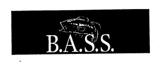 B.A.S.S.