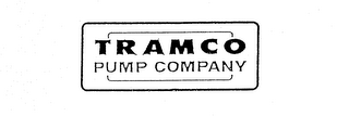 TRAMCO PUMP COMPANY