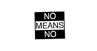 NO MEANS NO