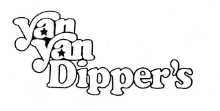 YAN YAN DIPPER'S