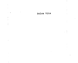 DOLCE VITA