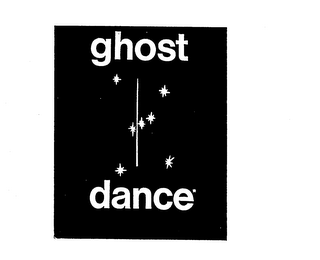 GHOST DANCE