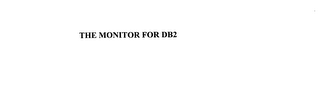 THE MONITOR FOR DB2