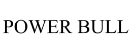 POWER BULL