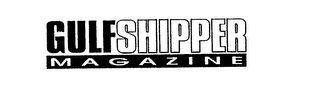 GULFSHIPPER MAGAZINE