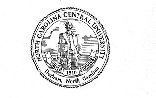 NORTH CAROLINA CENTRAL UNIVERSITY DURHAM, NORTH CAROLINA TRUTH 1910 SERVICE