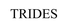 TRIDES
