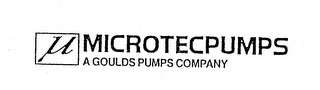 µ MICROTECPUMPS A GOULD PUMPS COMPANY