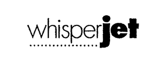 WHISPERJET