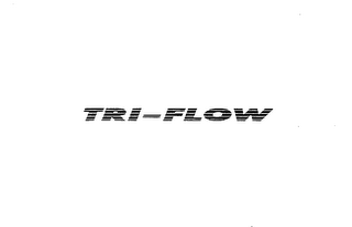 TRI-FLOW