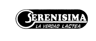 SERENISIMA LA VERDAD LACTEA