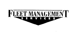 FLEET MANAGEMENT SERVICES