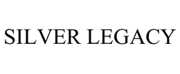 SILVER LEGACY
