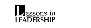 LESSONS IN LEADERSHIP