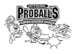 OFFICIAL PROBALL'S SUPER ENERGY SNACK DUNK SLAM CHARGE