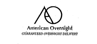 AO AMERICAN OVERNIGHT GUARANTEED OVERNIGHT DELIVERY