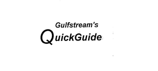 GULFSTREAM'S QUICKGUIDE