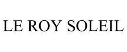 LE ROY SOLEIL