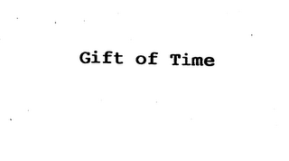 GIFT OF TIME