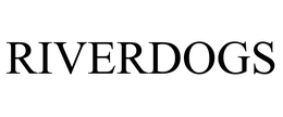 RIVERDOGS