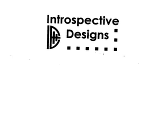 INTROSPECTIVE DESIGNS