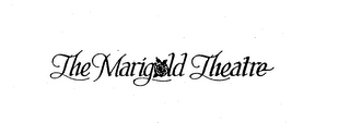 THE MARIGOLD THEATRE