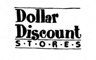 DOLLAR DISCOUNT STORES