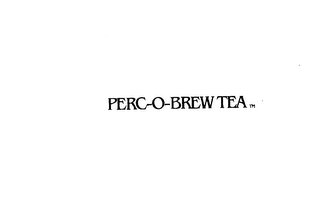 PERC-O-BREW TEA