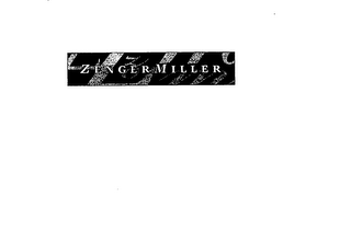 ZENGER MILLER